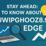 to know about puwipghooz8.9 edge